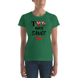 Alotofit Too Much Sauce Women's short sleeve t-shirt