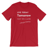 Alotofit Live Today White Short-Sleeve Unisex T-Shirt