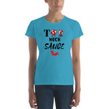 Alotofit Too Much Sauce Women's short sleeve t-shirt