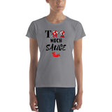 Alotofit Too Much Sauce Women's short sleeve t-shirt