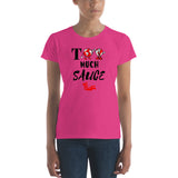 Alotofit Too Much Sauce Women's short sleeve t-shirt