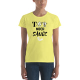 Alotofit Too Much Sauce Women's short sleeve t-shirt