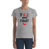 Alotofit Too Much Sauce Women's short sleeve t-shirt