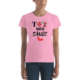 Alotofit Too Much Sauce Women's short sleeve t-shirt